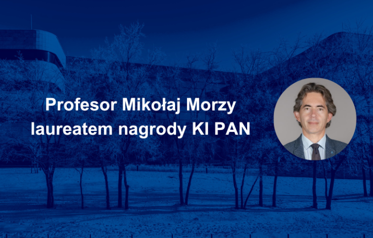 Profesor Mikołaj Morzy laureatem nagrody KI PAN
